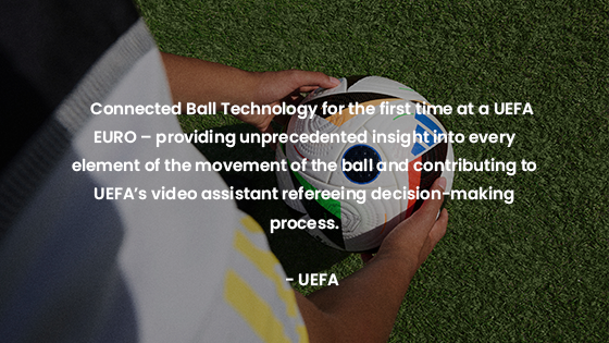 Fussballliebe is the first official match ball in the history of the European Championship to utilize Connected Ball Technology.